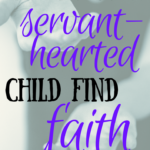 Helping your nurturing child grow in faith