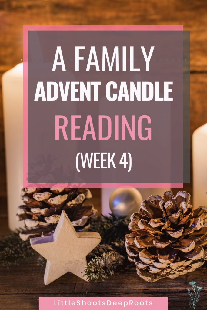 Advent candle reading, week 4