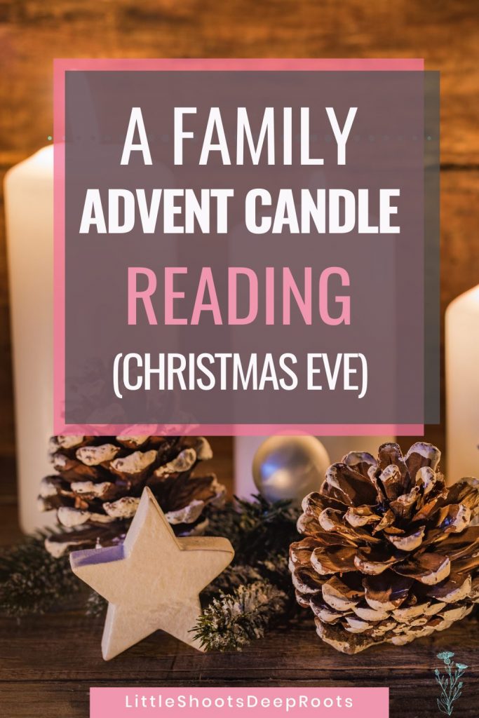 Advent reading for Christmas Eve