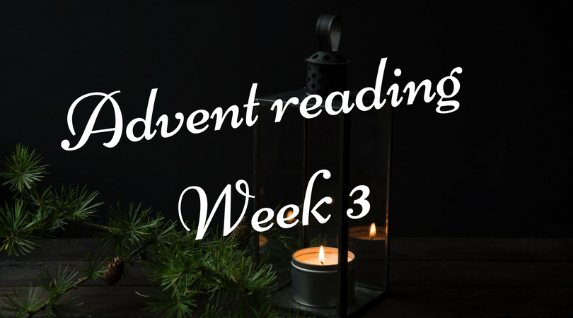 Advent reading week 3