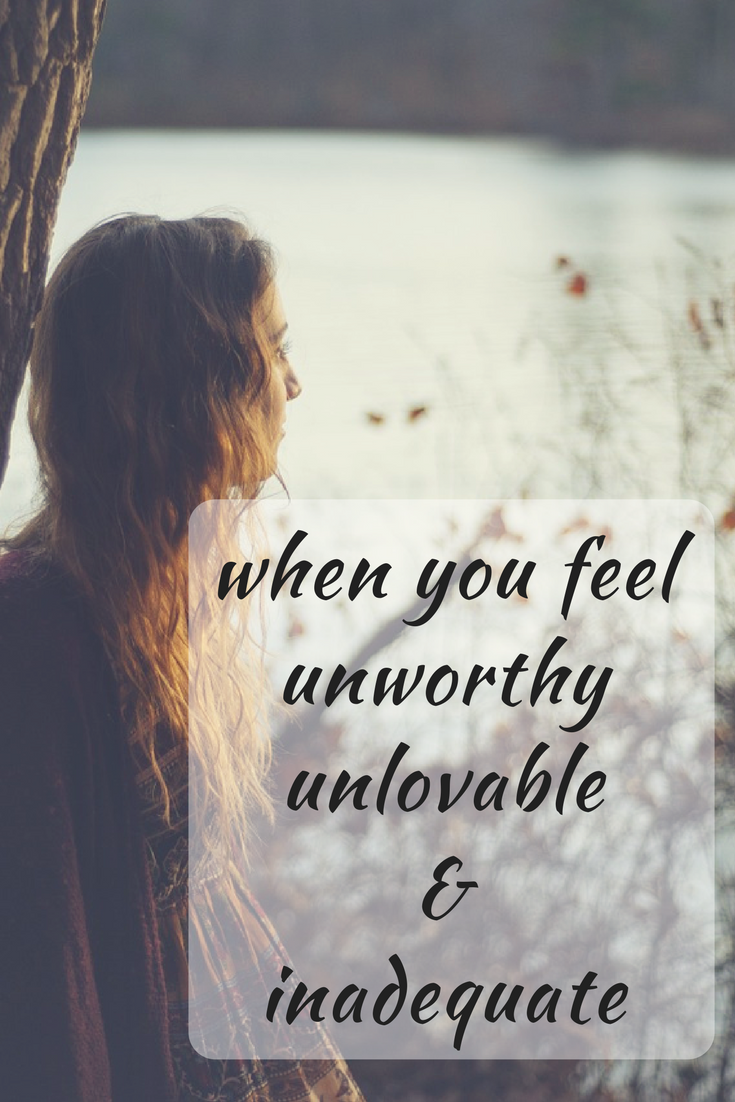 when you feel unworthy