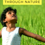 Ideas to help your child connect with God through nature.