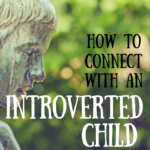 recognizing and connecting with introverted children