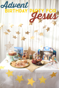 Advent birthday party for Jesus