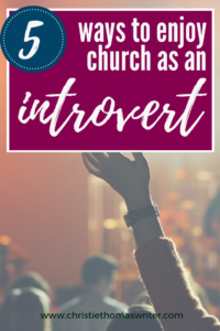 How to enjoy church as an introvert #introvert #church #christianmom