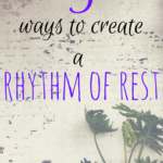 Different ways to approach cultivating Sabbath rest in your life.