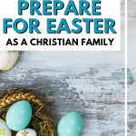 Prepare your family for Easter | Podcasts to listen to for Easter | Easter lessons for preschool | Books for Easter | Simple activities to do as a family #familydiscipleship #Christianparenting #Christian #Easter #Jesus #Gospelcenteredparenting