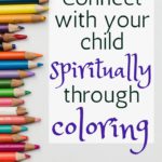 You can enjoy coloring with your kids AND connect spiritually at the same time! #adultcoloring