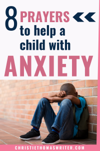 Prayers for a child with anxiety