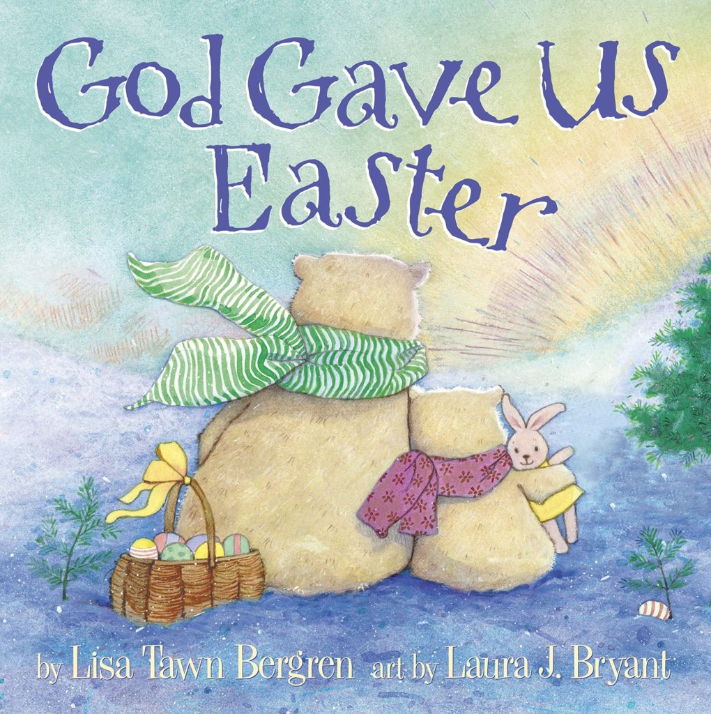 God Gave us Easter (book for kids)