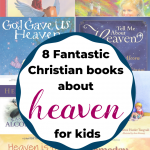 Explaining heaven to a child? When someone they love dies (or even if they just have questions about heaven), check out these 8 Biblical Christian books about heaven for kids. Includes "Heaven for Kids" by Randy Alcorn, a long-time favorite by Larry Libby, and more. #heaven #afterlife #Christianparenting