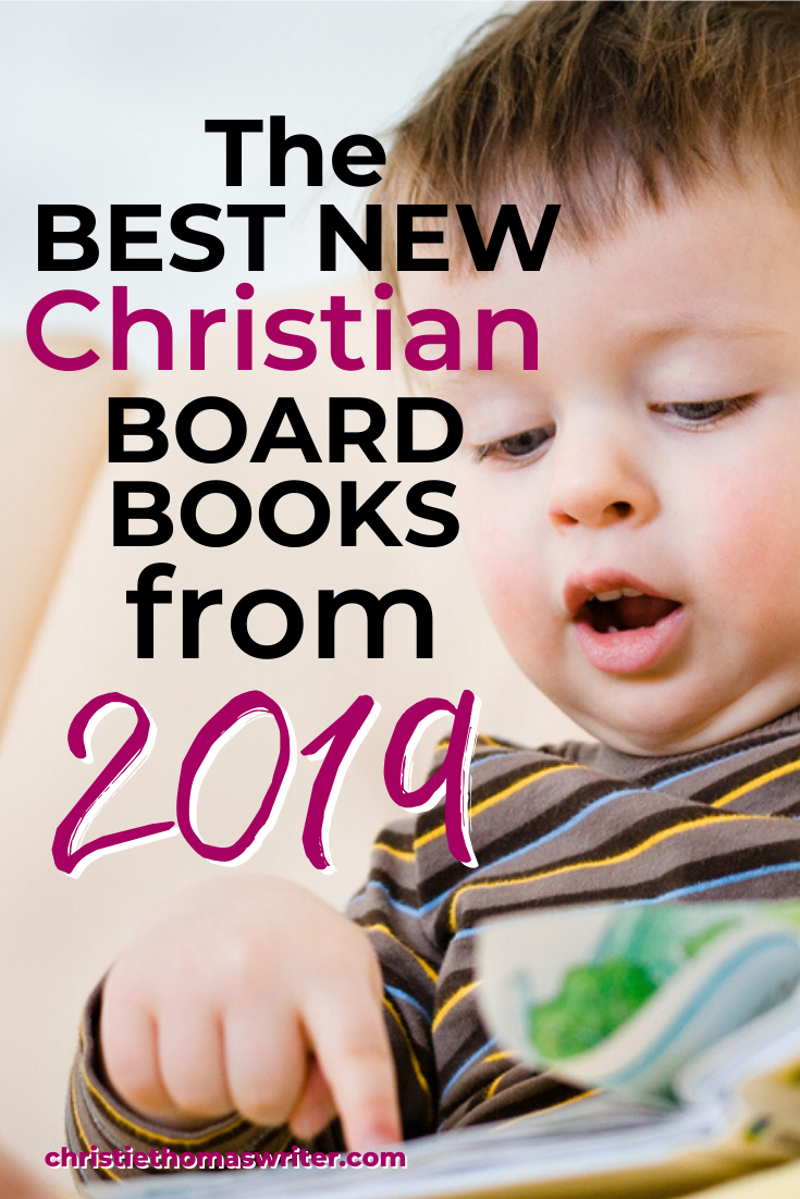 The BEST Christian board books from 2019!
