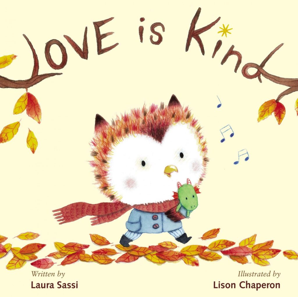 Love is Kind by Laura Sassi