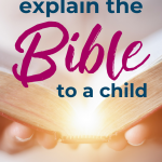 explaining the Bible to a child
