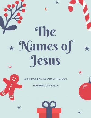 Names of Jesus, Advent Family Bible Study