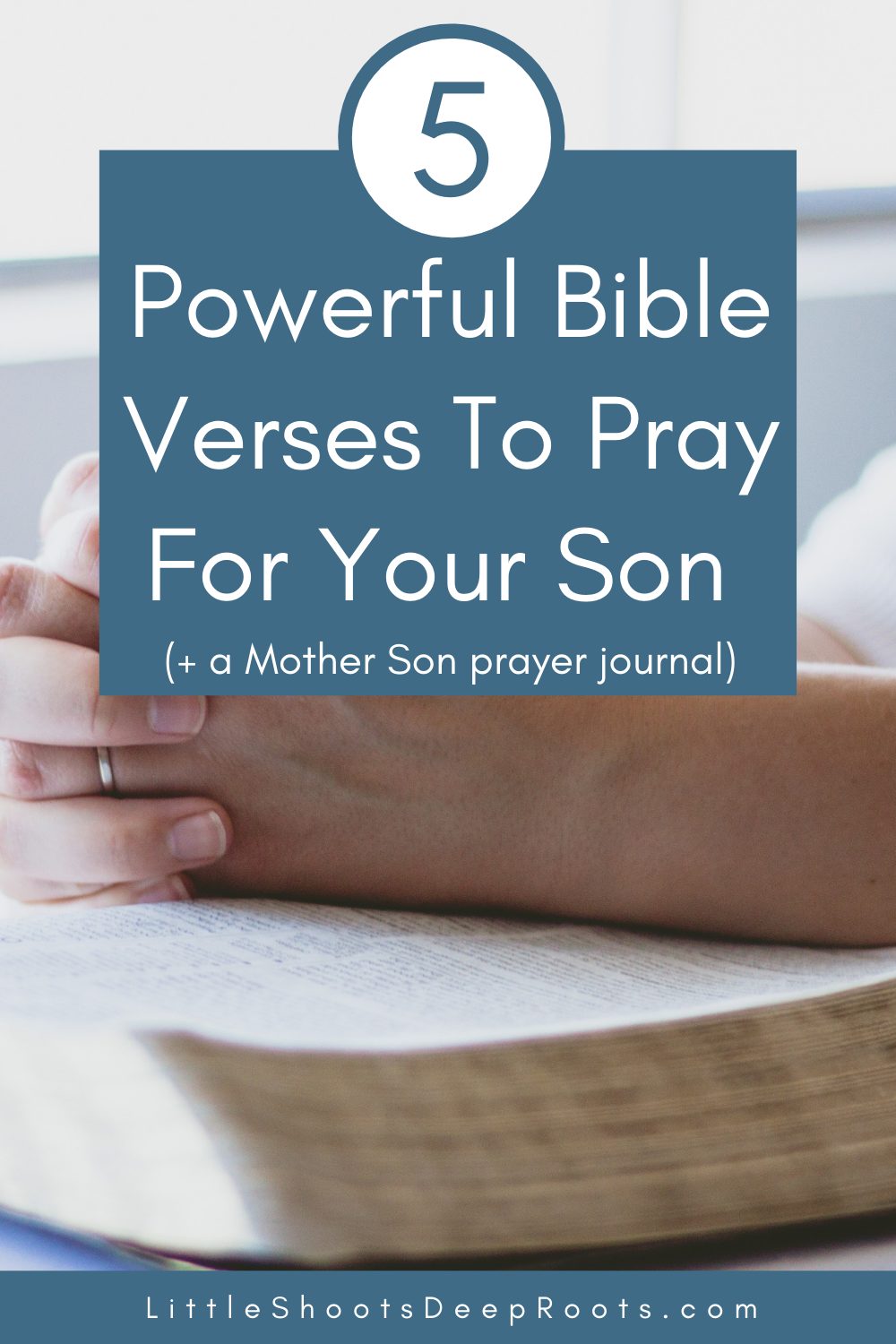 5 Scripture Verses to Pray for Your Son (+ Mother Son journal)