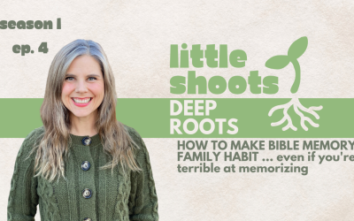 How to Make Bible Memory a Family Habit…Even if You’re Terrible at Memorizing