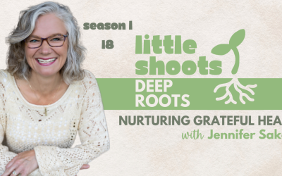 Nurturing Grateful Hearts, with Jennifer Sakata