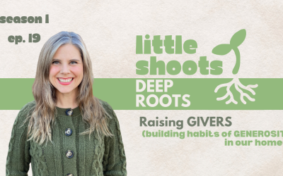 Raising Givers: Growing Habits of Generosity at Home
